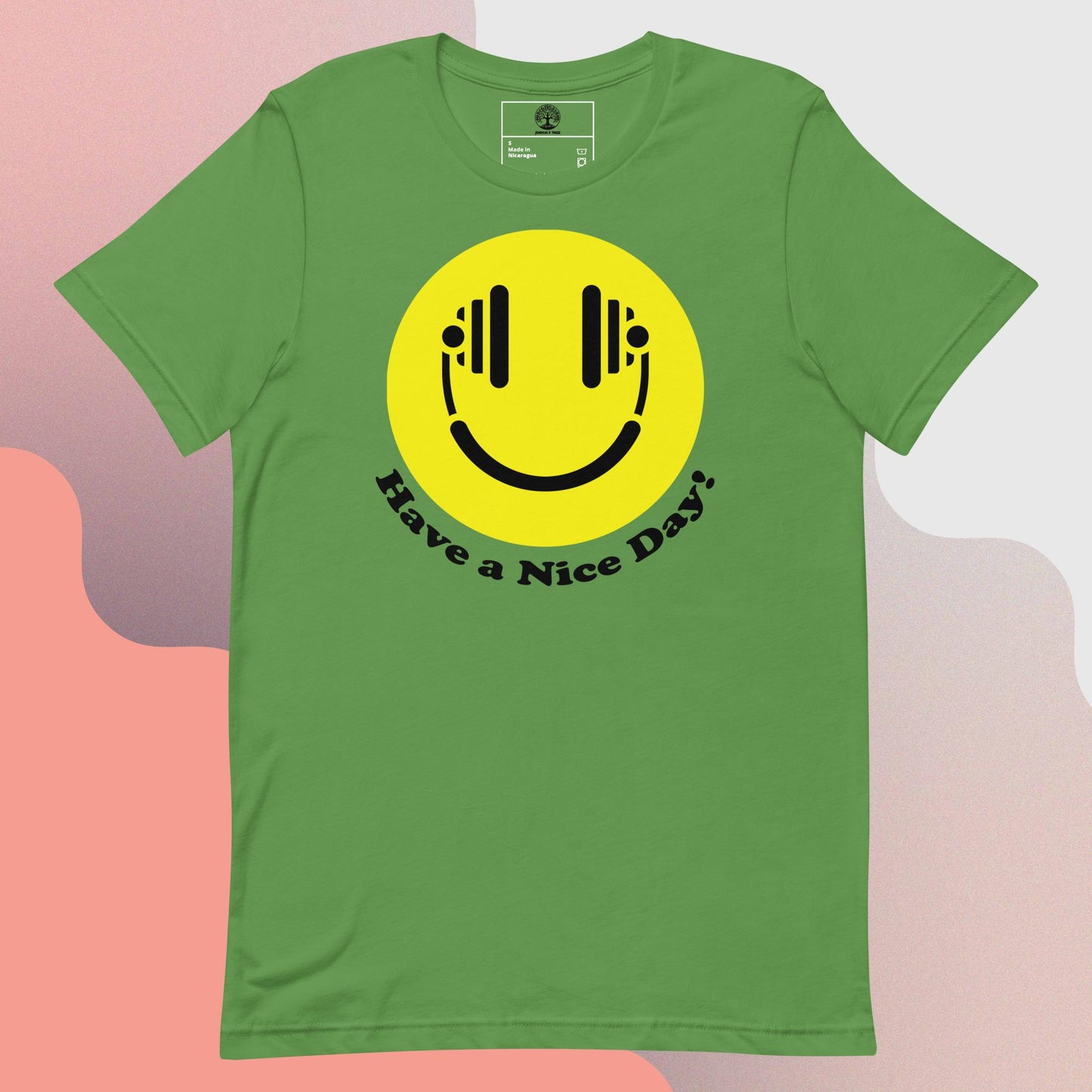 Have a Nice Day - Unisex Tshirt
