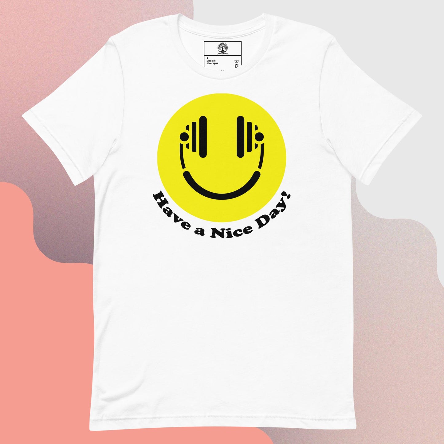 Have a Nice Day - Unisex Tshirt